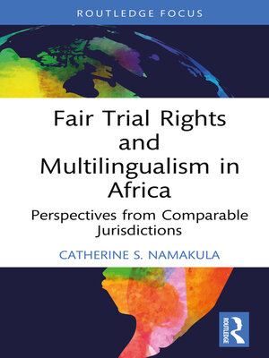 cover image of Fair Trial Rights and Multilingualism in Africa